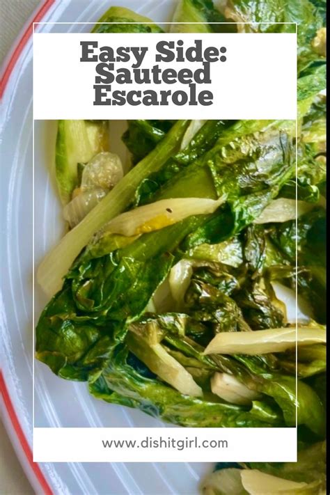 Easy Sauteed Escarole with Garlic - Dish It Girl Recipe Box