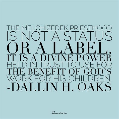 The Melchizedek Priesthood is not a status or a label - Latter-day Saint Scripture of the Day