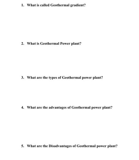 Solved 1. What is called Geothermal gradient? 2. What is | Chegg.com