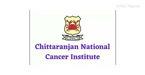 Chittaranjan National Cancer Institute Recruitment 2022 – Daily Job Updates