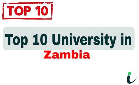 Top 10 University in Zambia 2024: Best Ten Ranking - InstitutionInfo