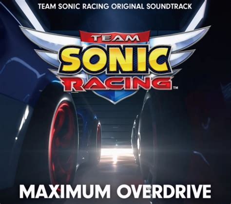 Team Sonic Racing 'Maximum Overdrive' soundtrack seeing release in Japan | The GoNintendo ...