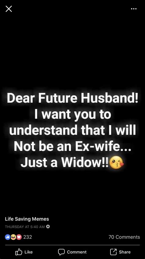 the text reads dear future husband i want you to understand that i will ...