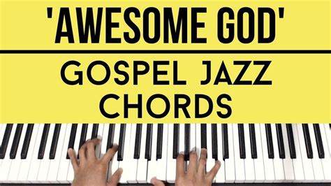 Awesome God | Gospel Jazz Chords | Piano Tutorial - Piano Understand