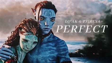 Lo'ak & Tsireya || Perfect (avatar the way of water) - YouTube