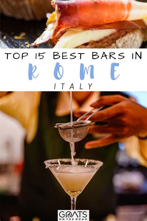 Top 15 Best Bars in Rome, Italy - Goats On The Road