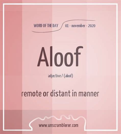 Todays English #WordOfTheDay is: Aloof Synonyms for this word are # ...