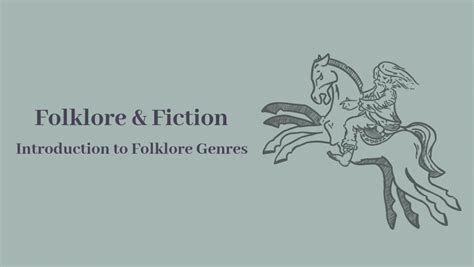 Introduction to Folklore Genres | Folklore & Fiction