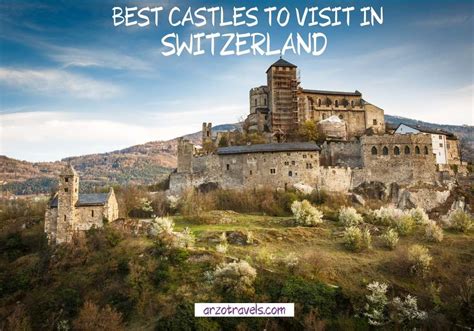 19 CASTLES IN SWITZERLAND TO VISIT - Arzo Travels