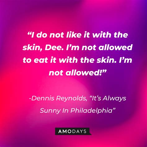 82 Dennis Reynolds Quotes – It's Always Sunny’s Hilariously Smug Guy