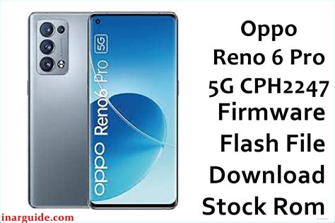 Oppo Reno 6 Pro 5G CPH2247 Firmware Flash File Download [Stock Rom] – Inar Guide