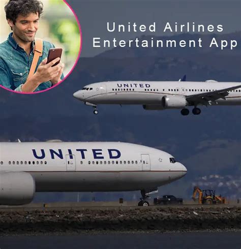 United Airlines Entertainment Apps | 5 Amazing Facts You Need To Know