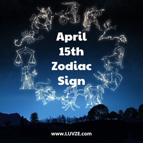 April 15 Zodiac Sign: Birthday Horoscope, Personality, Compatibility