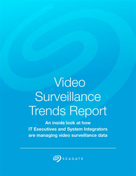 Video Surveillance Trends Report