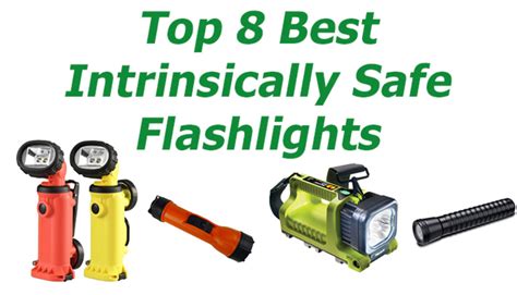 Top 8 Best Intrinsically Safe Flashlights | Review