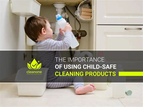 The Importance of Using Child-Safe Cleaning Products (and Which Ones ...