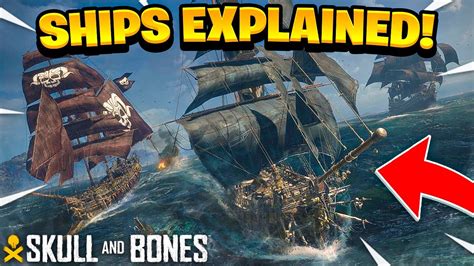 Skull And Bones Ships EXPLAINED! - YouTube