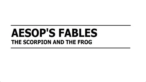 Aesop's Fables: The Scorpion and the Frog - YouTube