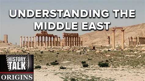 Understanding the Middle East (a History Talk podcast) - YouTube