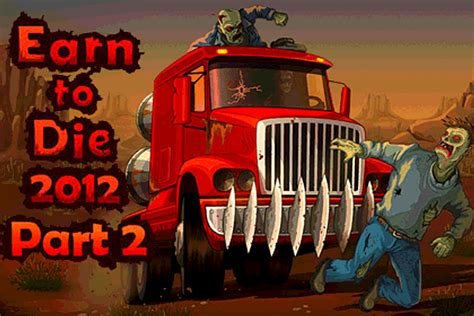 Earn To Die 2012: Part 2 - Free Play & No Download | FunnyGames