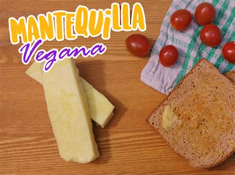 Cómo hacer mantequilla vegana - Nutririana