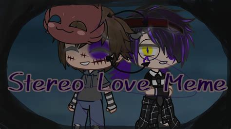 Stereo Love Meme |ft. Micheal Afton (OLD AU) - YouTube