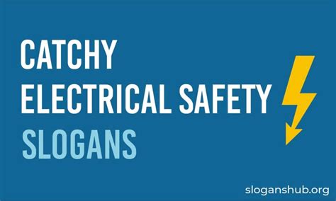 50 Catchy Electrical Safety Slogans