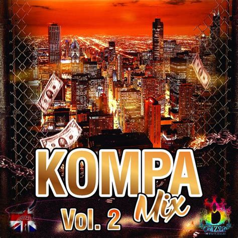 Kompa Mix, Vol. 2, Various Artists - Qobuz