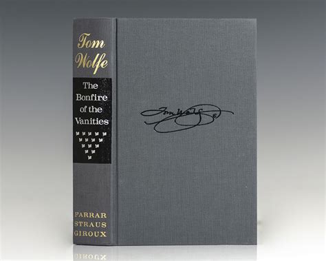 The Bonfire of the Vanities Tom Wolfe First Edition Signed