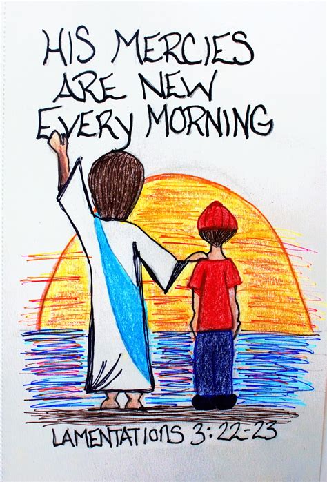 "His mercies are new every morning." Lamentations 3:22-23 (Scripture doodle of encouragement ...