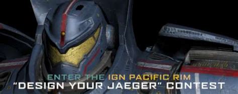 Enter The IGN “Pacific Rim” Jaeger Design Contest To Win An Assortment Of Fabulous Prizes