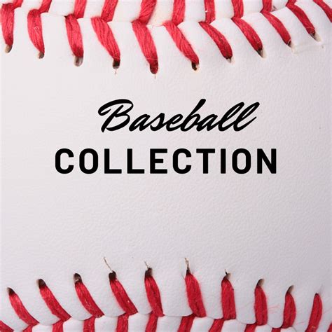 Baseball Collection