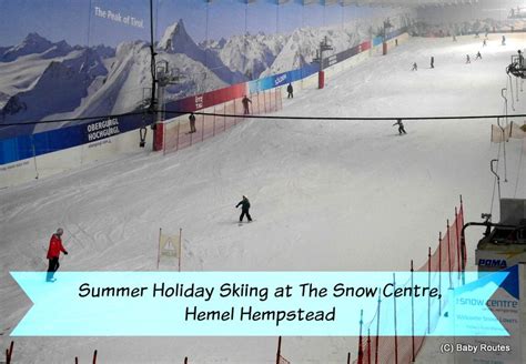 Summer Holiday Skiing: Keeping Cool at The Snow Centre, Hemel Hempstead – Baby Routes