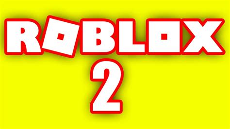 ROBLOX 2 ?? - YouTube