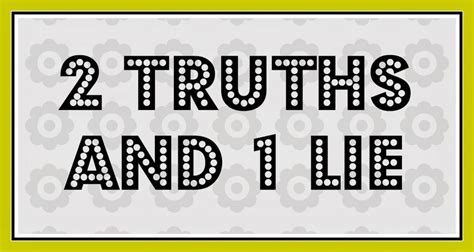 150+ Two Truths And A Lie Ideas, Questions & Game Rules