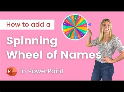 a woman holding a spinning wheel with the words spinning wheel of names in powerpoint