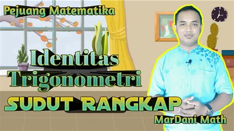 Identitas Trigonometri Sudut Rangkap - YouTube