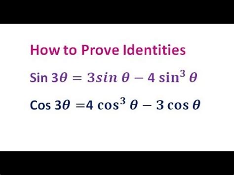 How to prove trigonometric Identities of sin 3x=3sinx -4sin^3 x and cos 3x = 4cos^3 x -3cos x ...