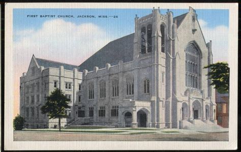 JACKSON MS First Baptist Church c1930s 40s Linen Postcard | Old churches, Church, Baptist church