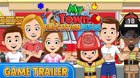 My Town : Fire station NEW trailer - YouTube