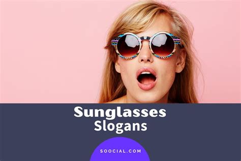 435 Sunglasses Slogans That Will Boost Your Sales - Soocial