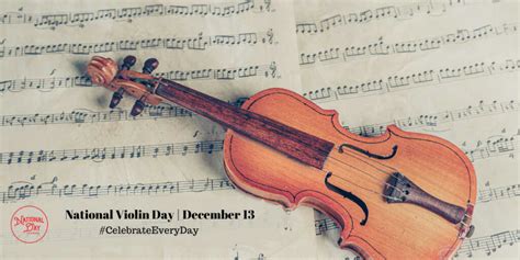 NATIONAL VIOLIN DAY - December 13 - National Day Calendar