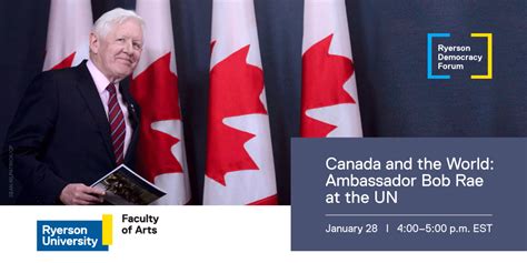 Canada and the World: Ambassador Bob Rae at the UN - Faculty of Arts ...