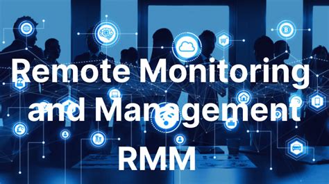 What Is Remote Monitoring and Management And How It Works?