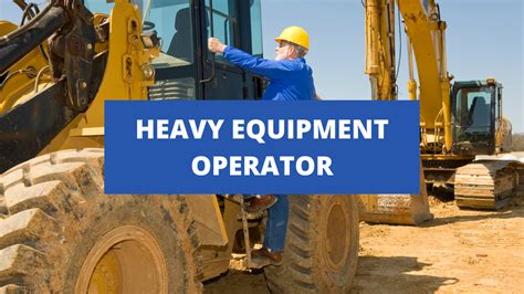 How To Become Heavy Equipment Operator - Divisionhouse21