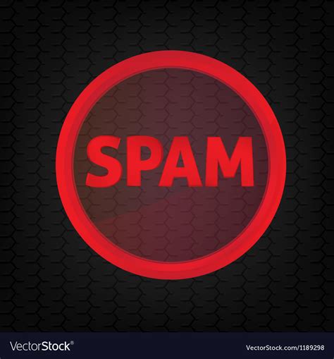 Spam sign Royalty Free Vector Image - VectorStock