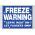 Buy our "Freeze Warning" corrugated plastic sign from Signs World Wide