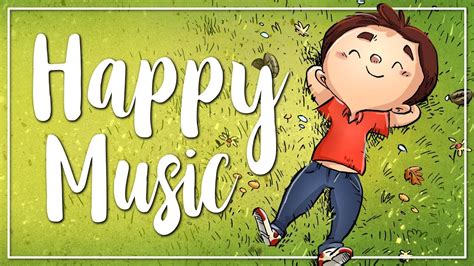 Happy Music - Background Music for Videos | Shazam