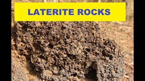 LATERITE ROCKS & SOIL I Laterite rock nature I Laterite rock structure I Laterite rock ...