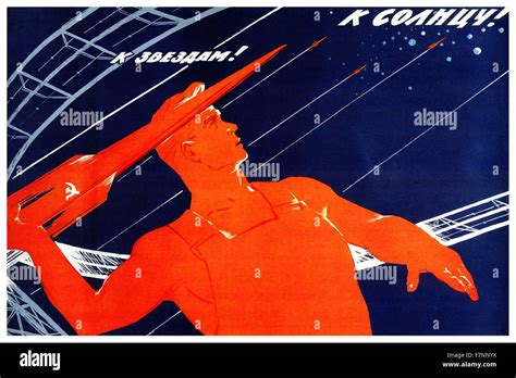 Soviet Russian space race propaganda poster 1965: To the Sun! To the stars! Stock Photo - Alamy